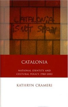 portada Catalonia: National Identity and Cultural Policy (University of Wales - Iberian and Latin American Studies) 