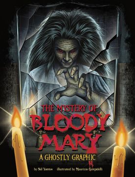 portada The Mystery of Bloody Mary: A Ghostly Graphic (in English)