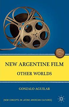 portada New Argentine Film: Other Worlds (New Directions in Latino American Cultures) 