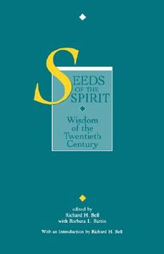 portada seeds of the spirit: wisdom of the twentieth century (en Inglés)