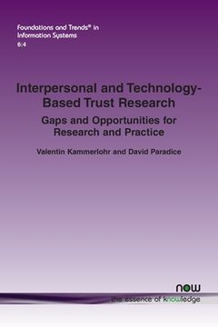 portada Interpersonal and Technology-Based Trust Research: Gaps and Opportunities for Research and Practice
