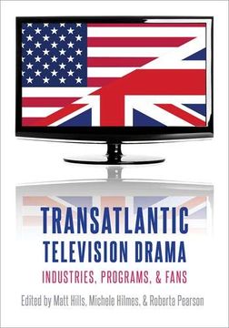 portada Transatlantic Television Drama: Industries, Programs, and Fans (in English)