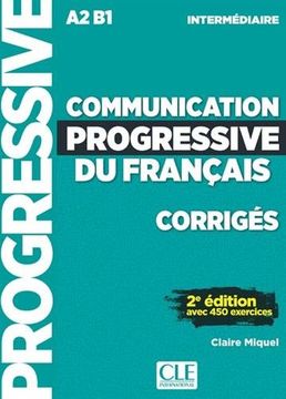 portada Communication Progressive du Français - Niveau Intermédiaire - Corrigés - 2Ème Édition - Nouvelle Couverture (en Francés)