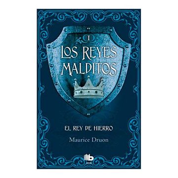 portada El rey de hierro (Los reyes malditos 1) (in Spanish)
