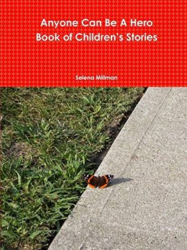 portada Anyone can be a Hero Book of Children's Stories (en Inglés)