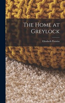 portada The Home at Greylock (in English)