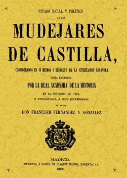 portada Los Mudejares de Castilla.Estado Social y Politico