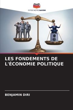 portada Les Fondements de l'Économie Politique (en Francés)