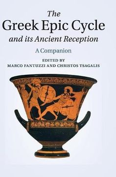 portada The Greek Epic Cycle and its Ancient Reception: A Companion (en Inglés)