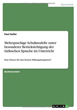 portada Mehrsprachige Schulmodelle unter besonderer Berücksichtigung der türkischen Sprache im Unterricht (German Edition)