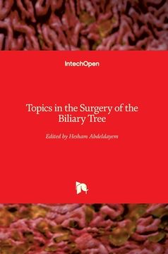 portada Topics in the Surgery of the Biliary Tree (en Inglés)