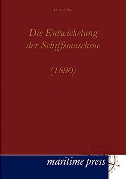 portada Die Entwickelung der Schiffsmaschine (en Alemán)