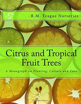 portada Citrus and Tropical Fruit Trees: A Monograph on Planting, Culture and Care