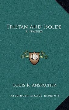 portada tristan and isolde: a tragedy (en Inglés)