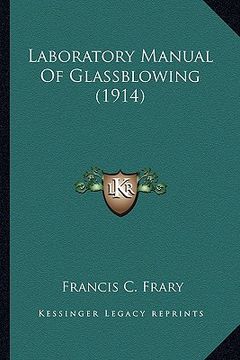 portada laboratory manual of glassblowing (1914) (in English)
