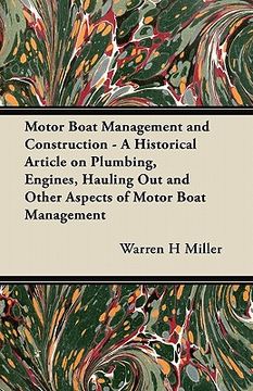 portada motor boat management and construction - a historical article on plumbing, engines, hauling out and other aspects of motor boat management