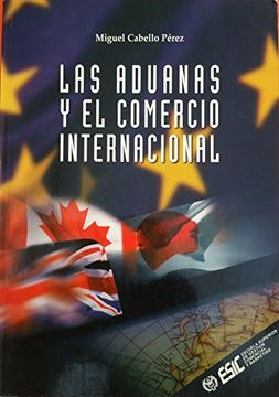 portada Las Aduanas y el Comercio Internacional