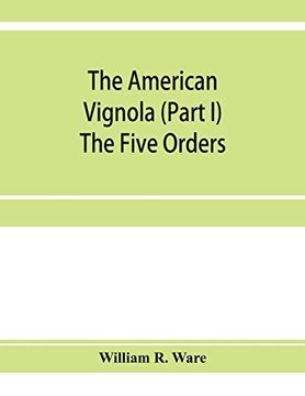 portada The American Vignola (Part i) the Five Orders (en Inglés)