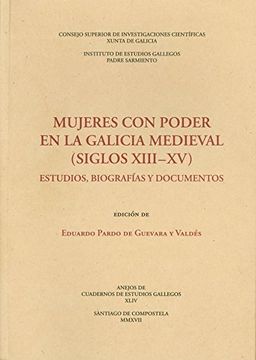 portada Mujeres con poder en la Galicia medieval (Siglos XIII - XV) (Anejos de Cuadernos de Estudios Gallegos)