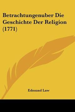 portada betrachtungenuber die geschichte der religion (1771) (in English)