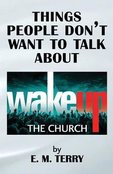 portada Things People Don't Want to Talk About: Wake Up The Church