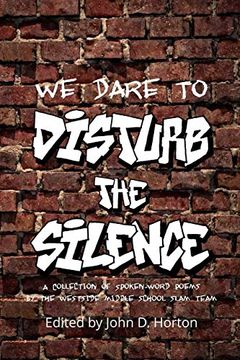 portada We Dare to Disturb the Silence (en Inglés)