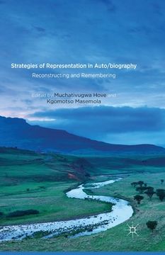 portada Strategies of Representation in Auto/Biography: Reconstructing and Remembering (en Inglés)