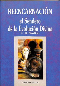 portada Reencarnacion: El Sendero de la Evolucion Divina (in Spanish)