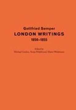 portada Gottfried Semper. London Writings 1850-1855 [Soft Cover ]