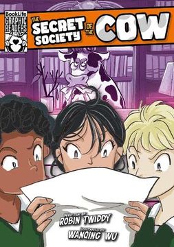 portada The Secret Society of the cow (Booklife Graphic Readers)