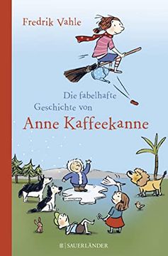 portada Die Fabelhafte Geschichte von Anne Kaffeekanne (in German)