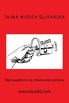 portada Tajna Wiedza Slusarska: Wprowadzenie do Otwierania Zamków (en Polaco)