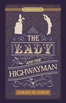 portada The Lady and the Highwayman (Proper Romance Victorian) (en Inglés)