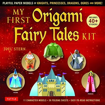 portada My First Origami Fairy Tales Kit: Paper Models of Knights, Princesses, Dragons, Ogres and More! (Includes Folding Sheets, Easy-To-Read Instructions, Story Backdrops, 85 Stickers) (en Inglés)