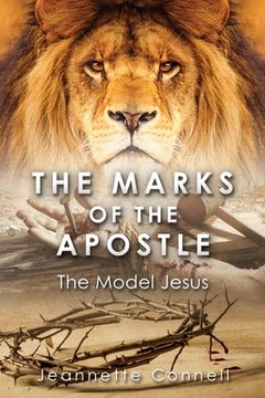 portada The Marks of the Apostle: The Model Jesus (en Inglés)