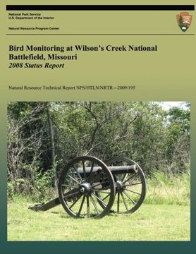 portada Bird Monitoring at Wilson?s Creek National Battlefield, Missouri: 2008 Status Report