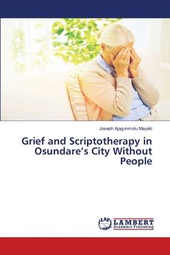 portada Grief and Scriptotherapy in Osundare's City Without People (en Inglés)