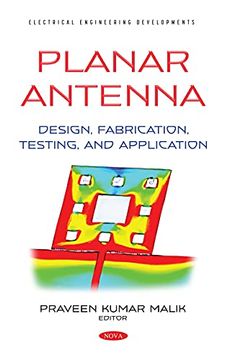 portada Planar Antenna: Design, Fabrication, Testing, and Application (en Inglés)