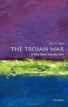 The Trojan War: A Very Short Introduction (Very Short Introductions) (en Inglés)