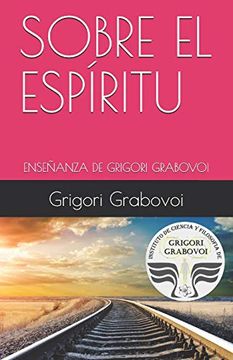 portada Sobre el Espíritu: Enseñanza de Grigori Grabovoi