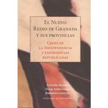 portada El Nuevo Reino De Granada Y Sus Provincias (in Spanish)