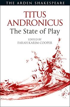 portada Titus Andronicus: The State of Play (Arden Shakespeare the State of Play) 