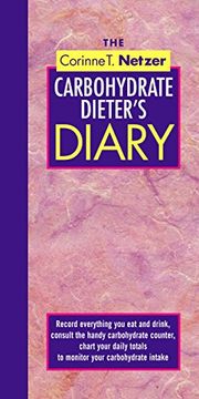 portada The Corinne t. Netzer Carbohydrate Dieter's Diary (en Inglés)