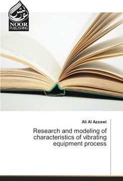 portada Research and modeling of characteristics of vibrating equipment process