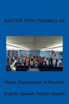 portada Vision, Organization, & Provision: English, Spanish, French, Swahili (en Inglés)