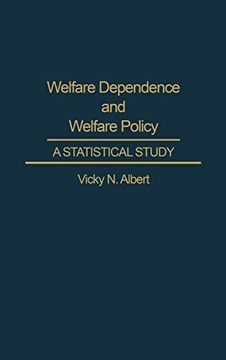 portada Welfare Dependence and Welfare Policy: A Statistical Study 