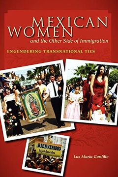 portada Mexican Women and the Other Side of Immigration: Engendering Transnational Ties (in English)