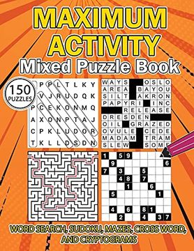 portada Maximum Activity Mixed Puzzle Book: Variety Puzzles Book; Word Search; Sudoku; Mazes; Cross Words and Cryptograms; 150 Unique Puzzles (en Inglés)