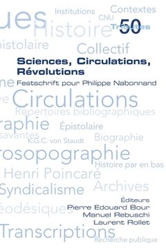 portada Sciences, Circulations, Révolutions. Festschrift pour Philippe Nabonnand (en Francés)
