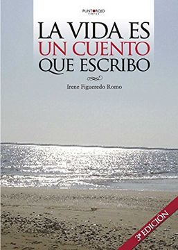 portada La Vida Es Un Cuento Que Escribo (spanish Edition)